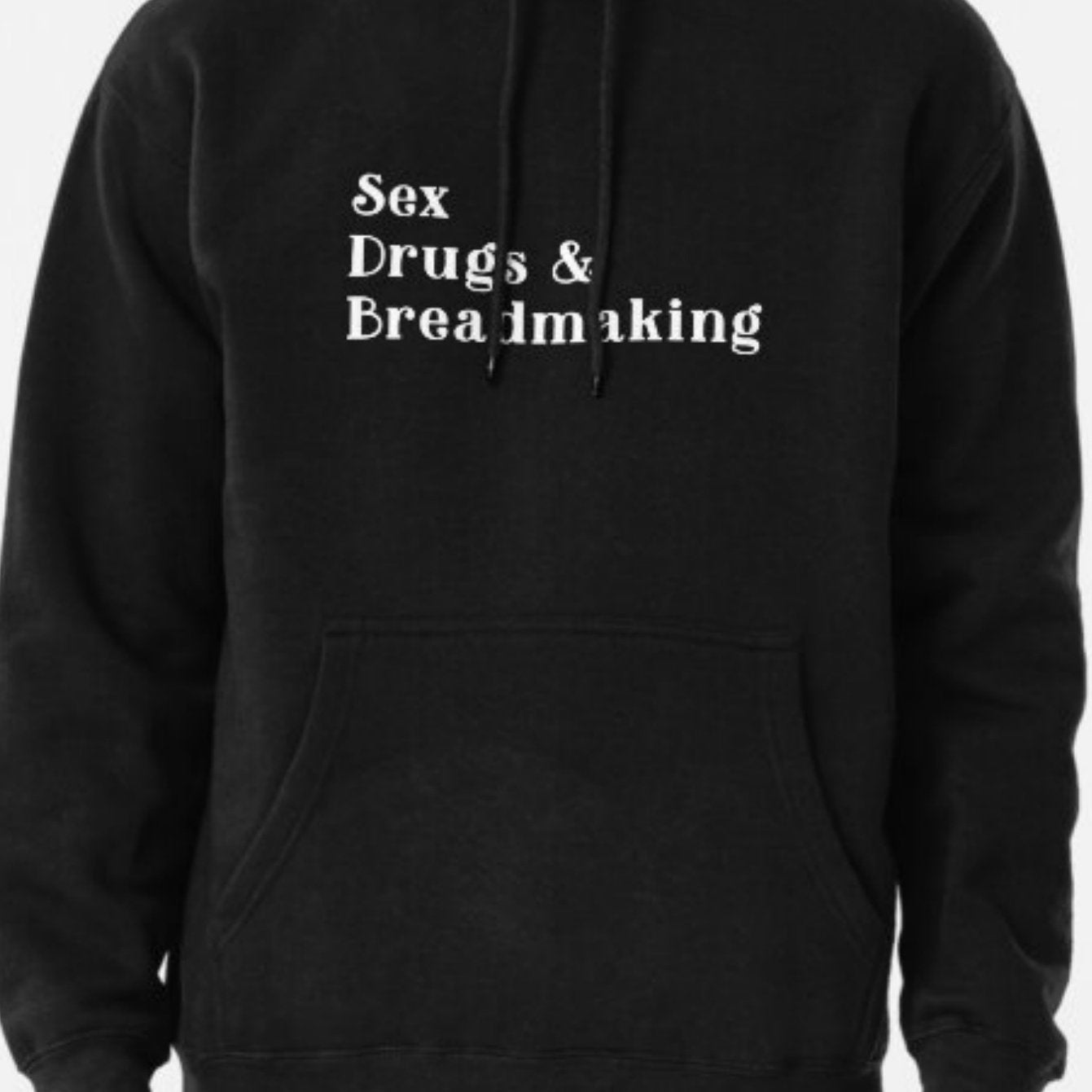 6 sizes to choose Long Sleeve Hooded Autumn And Winter Style Sex Drugs And Breadmaking Printed On Black Hoodie Men's Casual And Comfortable Hoodies